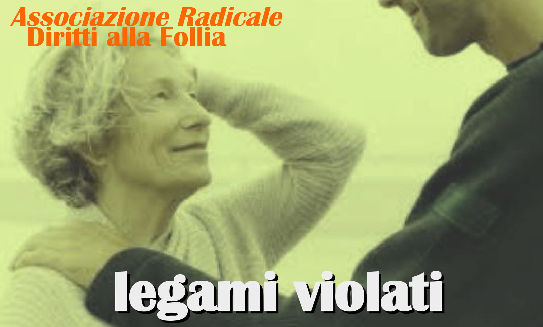 L’amministrazione di sostegno e le sconcertanti derive di una legge nata per “una dolce tutela”: l’emarginazione dei famigliari